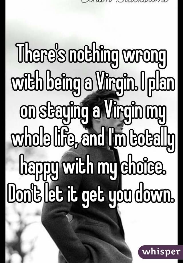 a happy being virgin