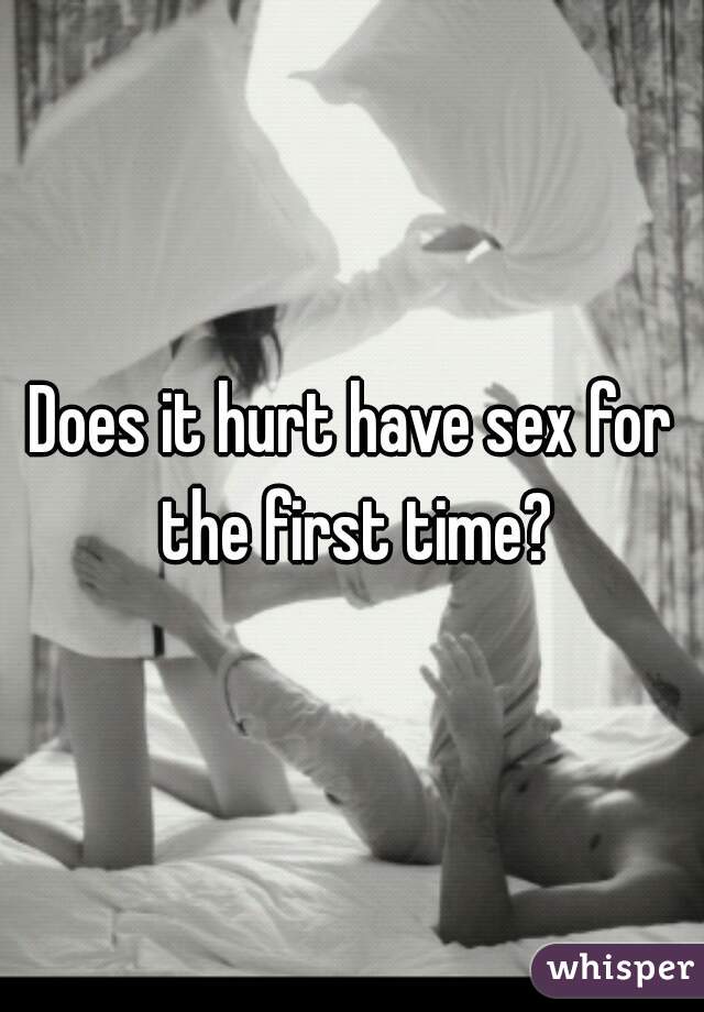 time first hurts sex