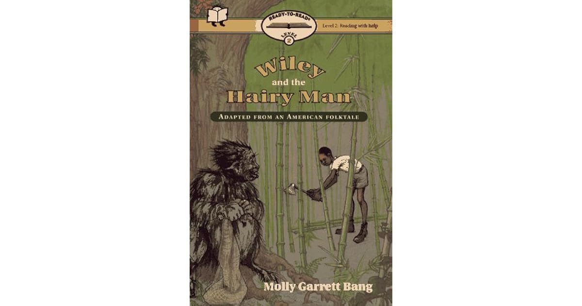 setting the wiley man hairy and