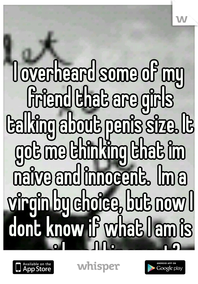 girls talk about penis